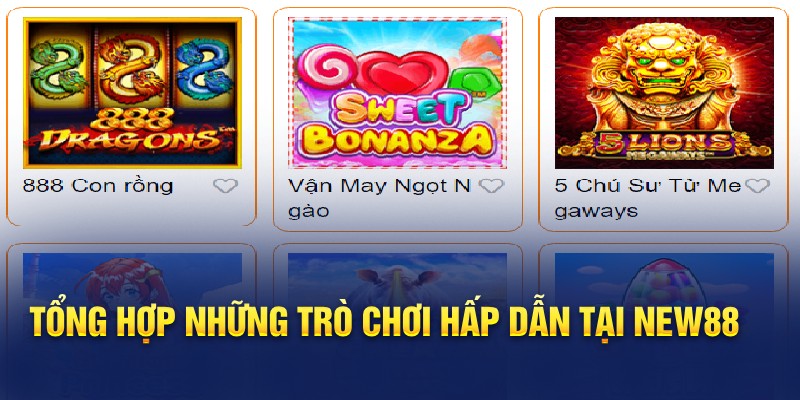 Tổng hợp những trò chơi hấp dẫn tại New88